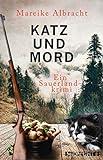 Katz und Mord: Ein Sauerland-Krimi (Ein Fall für Anne Kirsch 1)