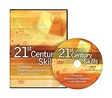 21st Century Skills: Promoting Creativity and Innovation in the C