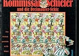 Kommissar Schieler und die Dreimaurer-Sekte: Eine Kriminalgeschichte in 3-D