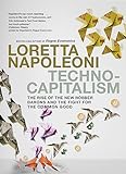Technocapitalism: The Rise of the New Robber Barons and the Fight for the Common Good (English Edition)