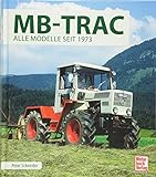 MB-Trac: Alle Modelle seit 1973
