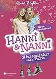Hanni und Nanni - Klassenfahrt nach Paris: Neue Abenteuer!: Neue Abenteuer!. Sonderb