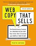 Web Copy That Sells: The Revolutionary Formula for Creating Killer Copy That Grabs Their Attention and Compels Them to Buy (English Edition)