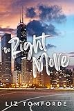 The Right Move (Windy City Series Book 2) (English Edition)