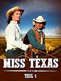 Miss Texas - Teil 1