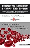 Patient Blood Management - Frankfurt PBM Program (English Edition)