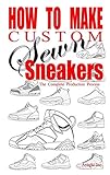How to Make Custom Sewn Sneakers: The Comp