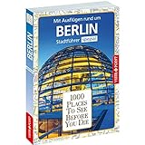 1000 Places To See Before You Die: Stadtführer Berlin sp