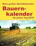 Abreißkalender - Bauernkalender 2015