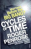 Cycles of Time: An Extraordinary New View of the Universe (English Edition)