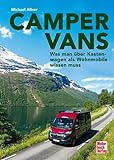Camper Vans: Was man über Kastenwagen als Wohnmobile w