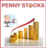 PENNY STOCKS: : An excellent method of trading select penny stocks with a lower risk and a high possibility of profits (English Edition)