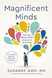 Magnificent Minds: The New Whole-Child Approach to Autism (English Edition)