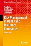 Risk Management in Banks and Insurance Companies: Step by Step (Springer Texts in Business and Economics)