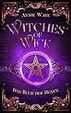 Witches of Wick 1: Das Buch der Hexen: Magische Young-Adult-Fantasy mit Hexen und D