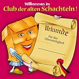 Udo Schmidt Riesiges Schild *Willkommen im Club der alten Schachteln!*