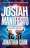 The Josiah Manifesto: The Ancient Mystery & Guide for the End Times (English Edition)