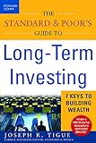 Standard & Poor's Guide to Profitable Long-Term Investing (STANDARD & POOR'S GUIDE TO LONG TERM INVESTING)