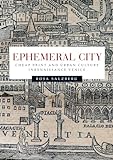 Ephemeral city: Cheap print and urban culture in Renaissance V