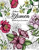 Schöne Blumen - Malbuch für Erwachsene: Blumen und Garten Ausmalbuch mit 50 Motiven zum Ausmalen für Entspannung und Stressabb