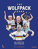 The Wolfpack Years: 20 Years of Top Cycling and Winning