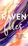 RAVEN flies: knisternder Liebesroman mit Spicy-Szenen und unvorhersehbarem Ende (RAVEN-Reihe 3)