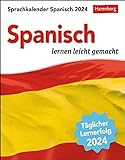 Spanisch Sprachkalender 2024. Tageskalender zum Abreißen mit kurzen Spanischlektionen. Tischkalender für jeden Tag - Spanisch lernen in 10 min. ... lernen leicht gemacht - Tagesabreißk