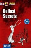 Belfast Secrets: Englisch B1 (Compact Lernkrimi - Kurzkrimis)
