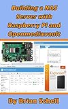 Building a NAS Server with Raspberry Pi and Openmediavault (English Edition)