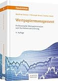Wertpapiermanagement: Professionelle Wertpapieranalyse und Portfoliostrukturierung (Handelsblatt-Bücher)