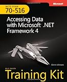 MCTS Self-Paced Training Kit (Exam 70-516): Accessing Data with Microsoft .NET Framework 4 Book/CD Packag