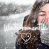 Winterromantik [Explicit]