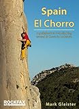 Spain El Chorro: Rockfax Climbing Guide (Rock Climbing Guide)