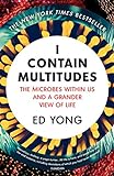 I Contain Multitudes: The Microbes Within Us and a Grander View of L