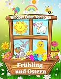 Window Color Vorlagen Frühling und Ostern: Über 90 süße und kindgerechte Frühlingsmotive und Ostermotive (Wiederverwendbar) | Malvorlagen Fenster ... | Ostergeschenk für Jungs und M