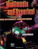 Multimedia and Hypertext: The Internet and Beyond (Interactive Technologies) (English Edition)