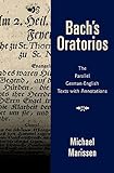Bach's Oratorios: The Parallel German-English Texts w