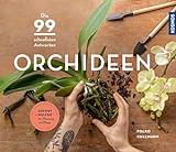 Orchideen: Die 99 schnellsten Antw