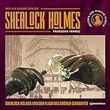 Sherlock Holmes und der Fluch des grünen Diamanten (Ungekürzt)