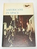 Amerikaner im Weltraum (American Heritage Junior Library)