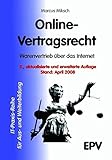 Online-Vertragsrecht: Warenvertrieb über das Internet (IT-Praxis-Reihe für Aus- und Weiterbildung)
