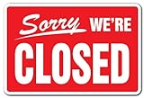SignJoker ] Sorry We're Closed Business Sign Houres Time We Summer Geschlossen Store Zeichen Wandschild Dek