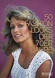 50 Fashion Looks der 70er J
