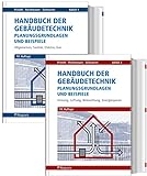 Bundle-Angebot: Handbuch der Gebäudetechnik - Band 1 und 2: Band 1: Allgemeines, Sanitär, Elektro, Gas Band 2: Heizung, Lüftung, Beleuchtung, Energiesp