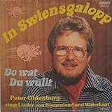 Peter Oldenburg - In Swiensgalopp / Du Wat Du Wullt - Constant - 0044.22