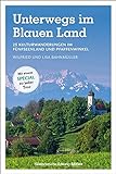 Wanderführer SZ: Unterwegs im Blauen Land: 25 Kulturwanderungen im Fünfseenland und Pfaffenwink