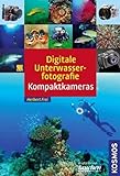 Digitale Unterwasserfotografie - Kompaktk