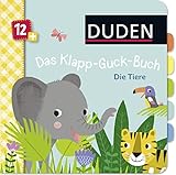 Duden 12+: Das Klapp-Guck-Buch: Die Tiere: Spielbuch mit großen Klapp