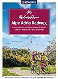 KOMPASS Radreiseführer Alpe Adria Radweg: Von Salzburg bis nach Grado an die Adria mit Extra-Tourenkarte, Reiseführer und exakter Streckenbeschreibung