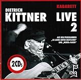 Dietrich Kittner: Live 2 - aus den Programmen '40 Jahre unter Deutschen' und 'Mords-Gaudi'